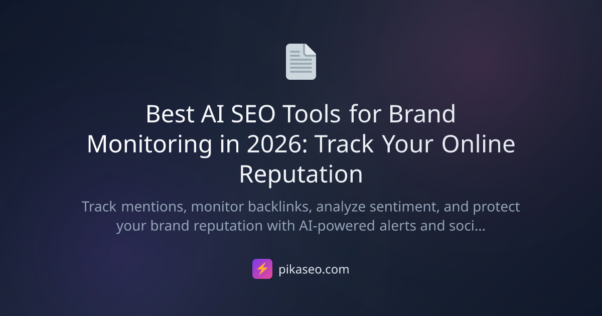 Best AI SEO Tools for Brand Monitoring in 2026: Track Your Online ...