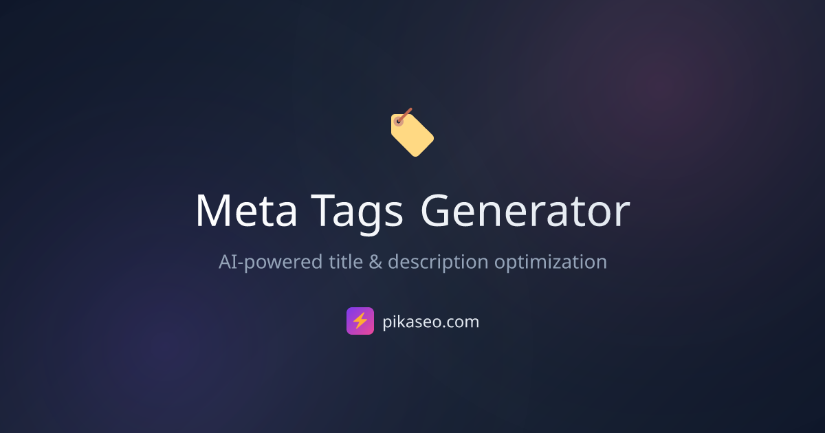 Free Meta Tags Generator - Meta Title, Description & Keywords | PikaSEO